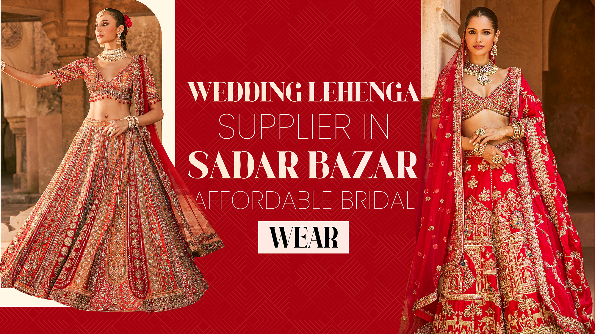 Wedding Lehenga Supplier in Sadar Bazar – Affordable Bridal Wear | Ajmera Chandni Chowk