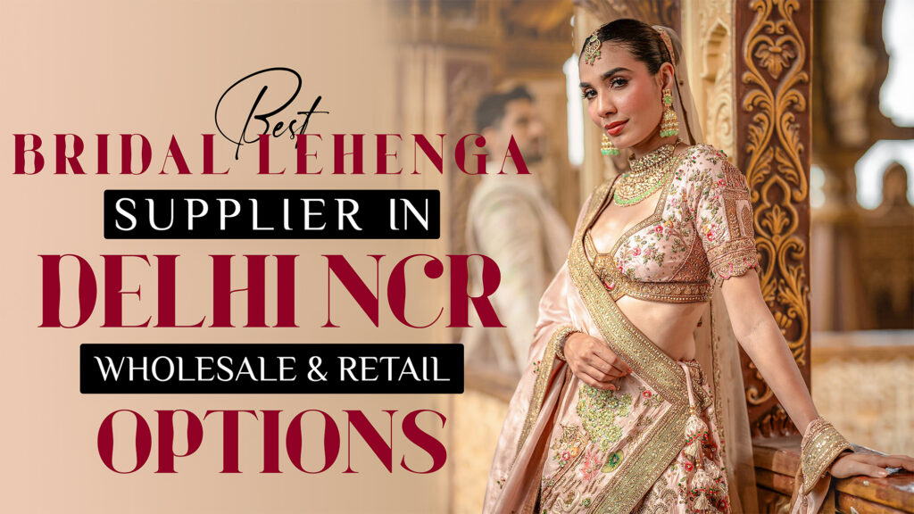 Best Bridal Lehenga Supplier in Delhi NCR, Bridal Lehenga Wholesale Delhi, Bridal Lehenga Retail Delhi, Chandni Chowk Bridal Lehenga Shop, Wedding Lehenga Supplier Delhi, Bridal Lehenga Manufacturer Delhi, Ajmera Chandni Chowk, Bridal Lehenga Bulk Purchase, Designer Bridal Lehenga Delhi NCR