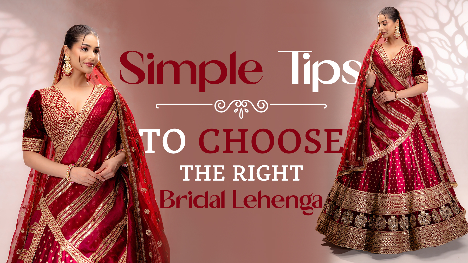 Bridal Lehenga in Chandni Chowk featuring a bride in a red embroidered bridal lehenga with simple tips to choose the right wedding outfit.