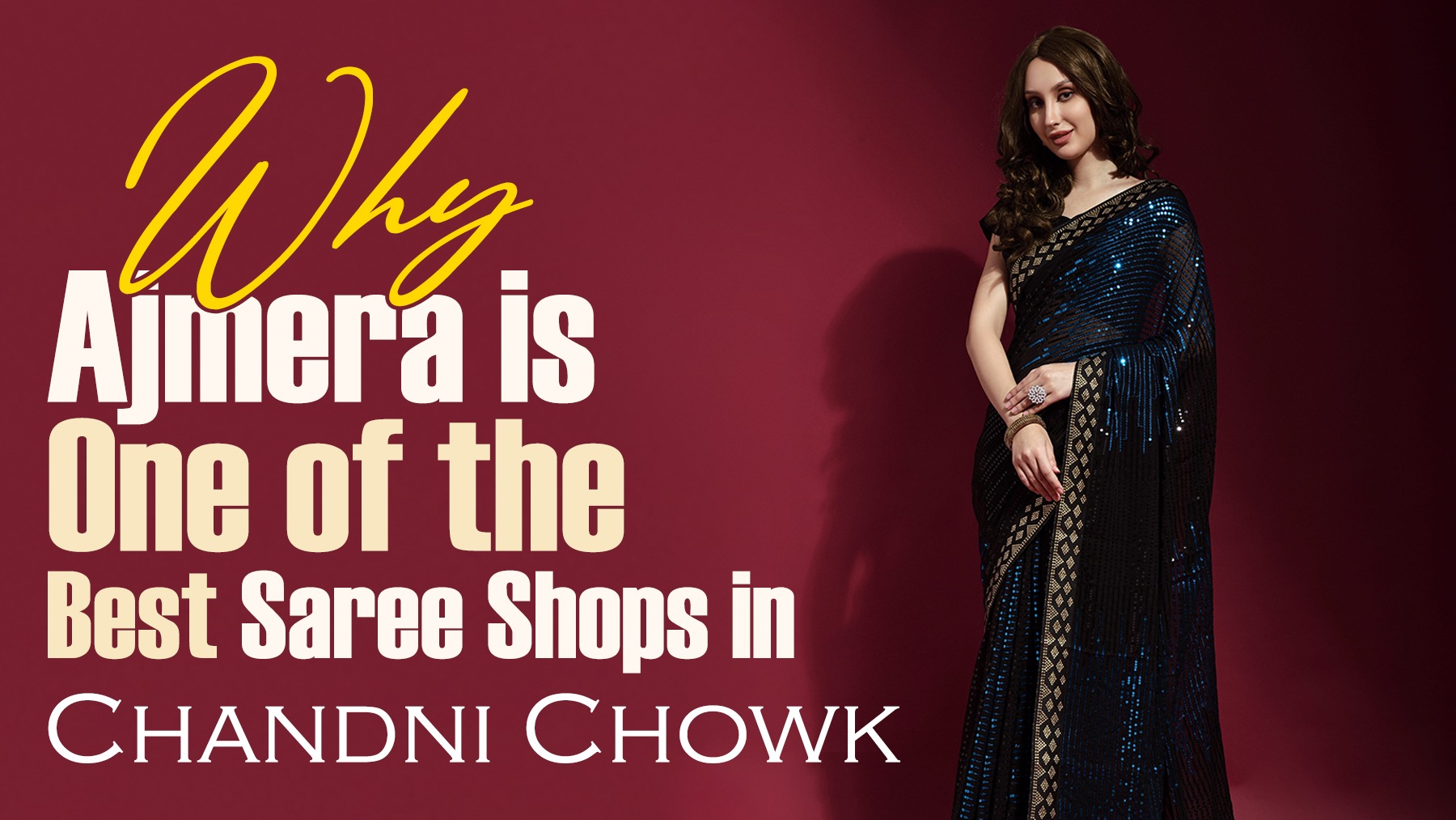 Why Ajmera is one of the Best Saree Shops in Chandni Chowk for beautiful traditional, designer, and wedding sarees.