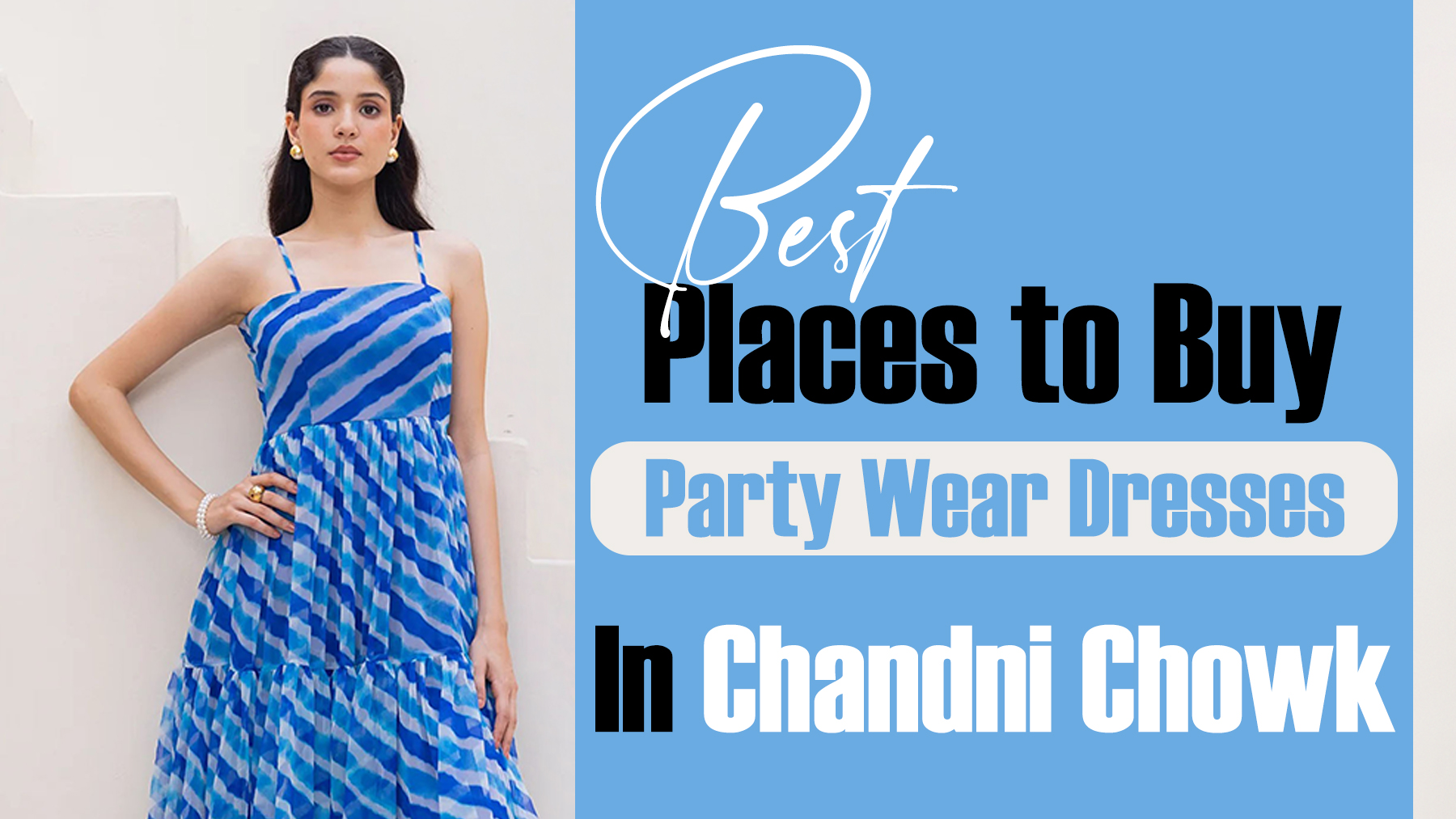 Best party wear dresses in Chandni Chowk for women