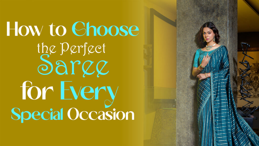 Best Saree Shop in Delhi for Sarees for Every Special Occasion