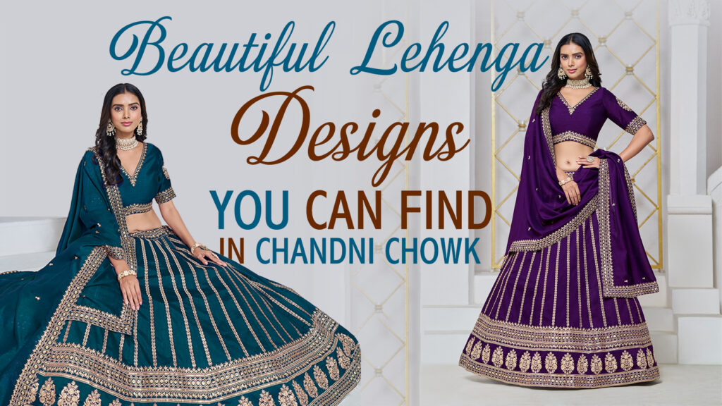 Beautiful Lehenga in Chandni Chowk featuring teal and purple lehenga designs for wedding and bridal shopping.