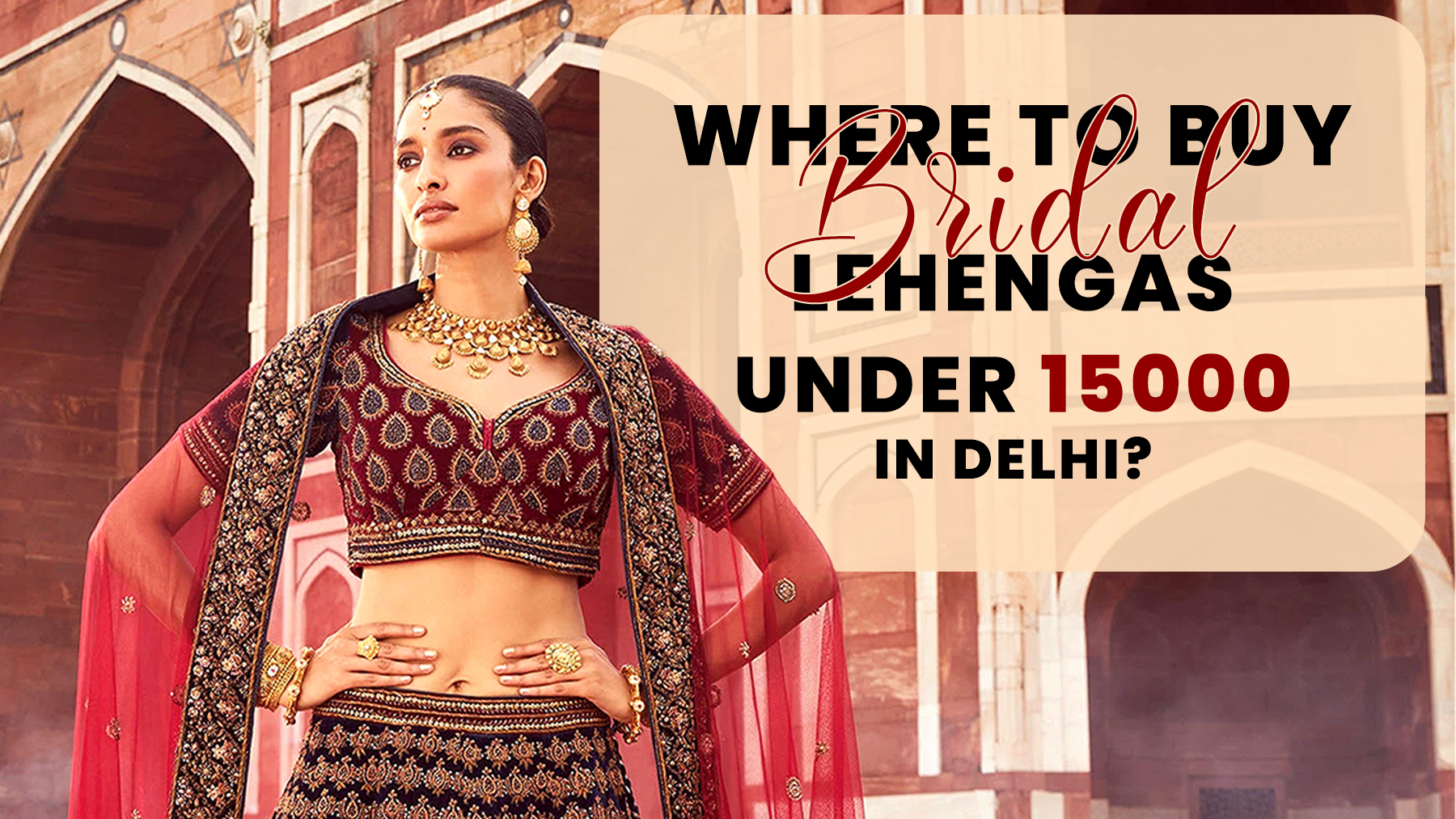 Bridal Lehenga Under 15000 in Delhi at Ajmera Chandni Chowk with stylish bridal collection