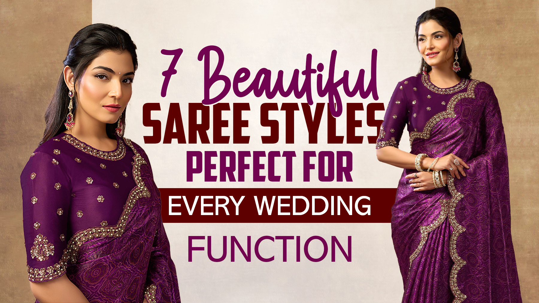 Best sarees for Indian weddings featuring 7 beautiful saree styles perfect for every wedding function, including Haldi, Mehendi, Sangeet, wedding, and reception.
