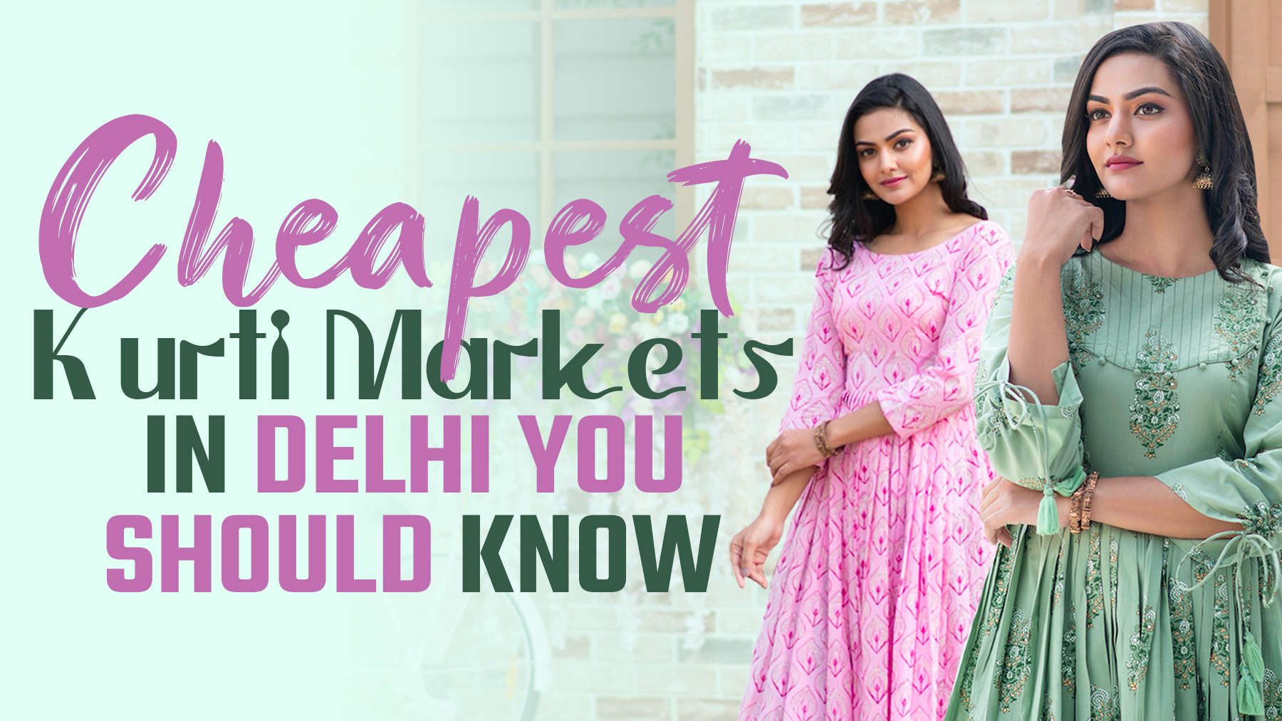 Best Kurti Market in Delhi – Cheapest Kurti Markets in Delhi You Should Know